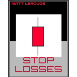 Stop Losses by Matt Lerouge